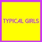 TYPICAL GIRLS VOLUME THREE [VINYL]