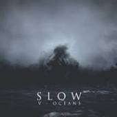 SLOW  - CD V-OCEANS