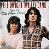 DWIGHT TWILLEY BAND  - CD LIVE AT THE MAIN POINT
