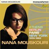 MOUSKOURI NANA  - CD ATHENS, BERLIN, PARIS,..