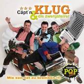 CAPT'N KLUG & DIE ZWERGST  - CD MIA SAN NET ZU BREMSEN