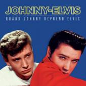 HALLYDAY JOHNNY/ELVIS PR  - VINYL QUAND JOHNNY.. -RSD- [VINYL]