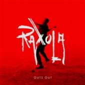 RAXOLA  - CD GUTS OUT