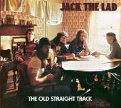 JACK THE LAD  - CD OLD STRAIGHT TRACK