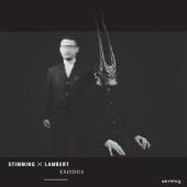 STIMMING X LAMBERT  - VINYL EXODUS -HQ/DOWNLOAD- [VINYL]