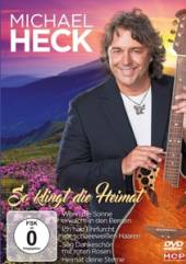 HECK MICHAEL  - DVD SO KLINGT DIE HEIMAT