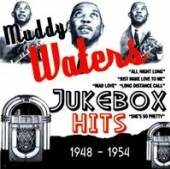 WATERS MUDDY  - CD JUKEBOX HITS 1948-54