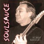 MANUEL BOBBY  - CD SOUL SAUCE