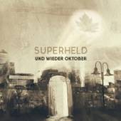 UND WIEDER OKTOBER  - CM SUPERHELD EP