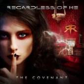 REGARDLESS OF ME  - CD THE COVENANT