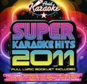  SUPER KARAOKE HITS 2011 - suprshop.cz