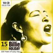 HOLIDAY BILLIE  - 10xCD 100 YEARS OF LADY DAY