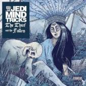 JEDI MIND TRICKS  - CD THIEF AND THE FALLEN