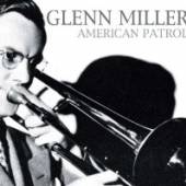 MILLER GLENN  - CD AMERICAN PATROL -18TR-