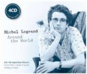 LEGRAND MICHEL  - 4xCD AROUND THE WORLD