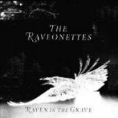 RAVEONETTES  - CD RAVEN IN THE GRAVE