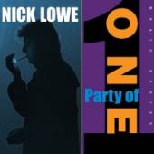 LOWE NICK  - CD PARTY OF ONE [DIGI]