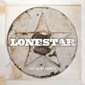 LONESTAR  - CD LIFE AS WE KNOW IT