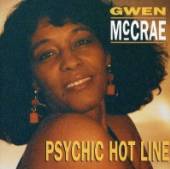 GWEN MCCRAE  - CD PSYCHIC HOT LINE