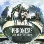PHRONESIS  - CD LIFE TO EVERYTHING