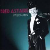 ASTAIRE FRED  - CD FASCINATING THYTHM