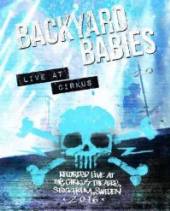 BACKYARD BABIES  - BRD LIVE AT CIRKUS [BLURAY]