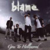 BLAME  - CD GOES TO HOLLYWOOD