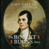 CAIRNEY JOHN  - CD ROBERT BURNS STORY