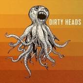 DIRTY HEADS  - CD DIRTY HEADS