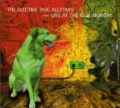 ELECTRIC DOG ALLSTARS  - CD LIVE AT BLUE MONDAY