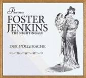 JENKINS FLORENCE FOSTER  - CD DER HOLLE RACHE