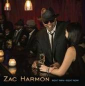 ZAC HARNON  - CD RIGHT MAN RIGHT NOW