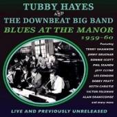 HAYES TUBBY & THE DOWNBE  - CD BLUES AT THE MANOR..