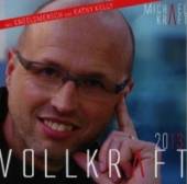 KRAFT MICHAEL  - CD VOLLKRAFT 2013
