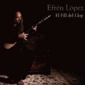 LOPEZ EFREN  - CD EL FILL DEL LLOP