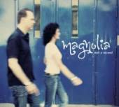 MAGNOLIA  - CD WAIT A SECOND