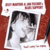 MARTENS JESSY & JAN FISC  - CD THAT'S WHY I'M CRYING