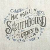 MCANALLY MAC  - CD SOUTHBOUND: THE..