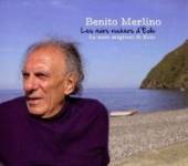 MERLINO BENITO  - CD LES NOIRS ROCHERS D'EOLE