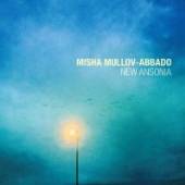 MULLOV-ABBADO MISHA  - CD NEW ANSONIA