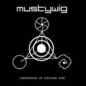 MUSTYWIG  - CD KNOWLEDGE OF ANOTHER SUN