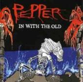 PEPPER  - CD IN WITH THE OLD