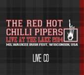 RED HOT CHILLI PIPERS  - CD LIVE AT THE LAKE 2014