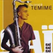 TEMIME OLIVIER  - CD SAI SAI SAI