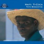 TOTO BISSAINTHE  - CD HAITI: TI COCA
