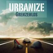 URBANIZE  - CD GRENZENLOS