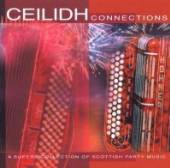 CEILIDH CONNECTIONS / VARIOUS  - CD CEILIDH CONNECTIONS / VARIOUS