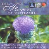 FLOWERS OF SCOTLAND / VARIOUS  - CD FLOWERS OF SCOTLAND / VARIOUS