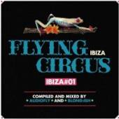 FLYING CIRCUS IBIZA 1 / VARIOU..  - CD FLYING CIRCUS IBIZA 1 / VARIOUS (UK)