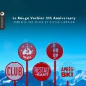 LE ROUGE VERBIER...APR?S SKI /..  - CD LE ROUGE VERBIER...